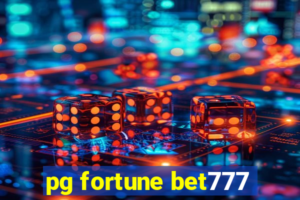 pg fortune bet777